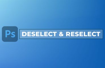 how-to-deselect-and-reselect-in-photoshop