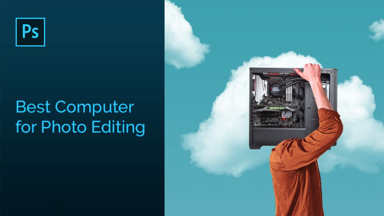 Best Computer for Photo Editing